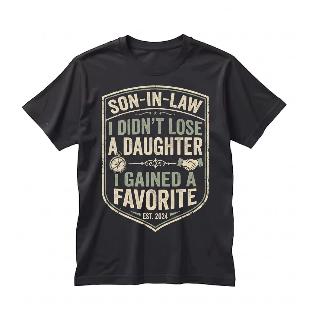 Funny Mother In Law Favorite Son Gag Humor Family Joke Graphic Apparel Unisex TShirt