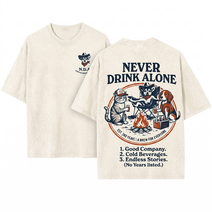 Funny Chihuahua Never Drink Alone Western Camping Dog Mom Dad Gift Unisex Heavyweight Garment-Dyed T-Shirt