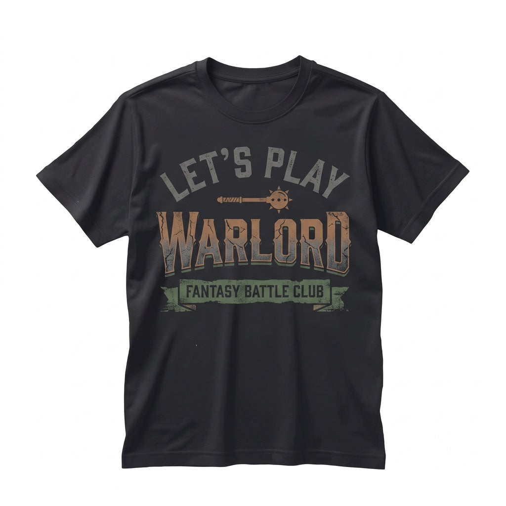 Lets Play Warlord Tabletop Strategy Gaming Graphic Unisex TShirt