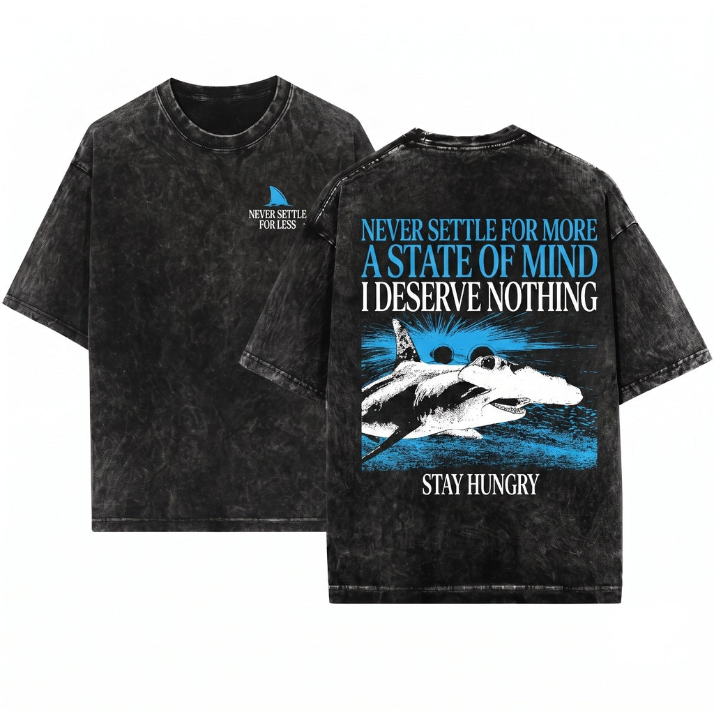 Never Settle For Less I Deserve Nothing Funny Vintage Japanese Shark Graphic Unisex Wash T-Shirt