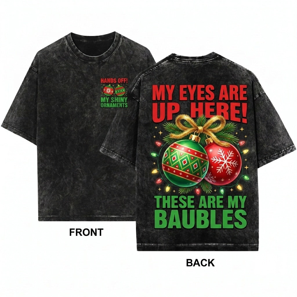 Stop Staring At My Balls Funny Xmas Rude Offensive Humor Gifts For Men Unisex Wash T-Shirt