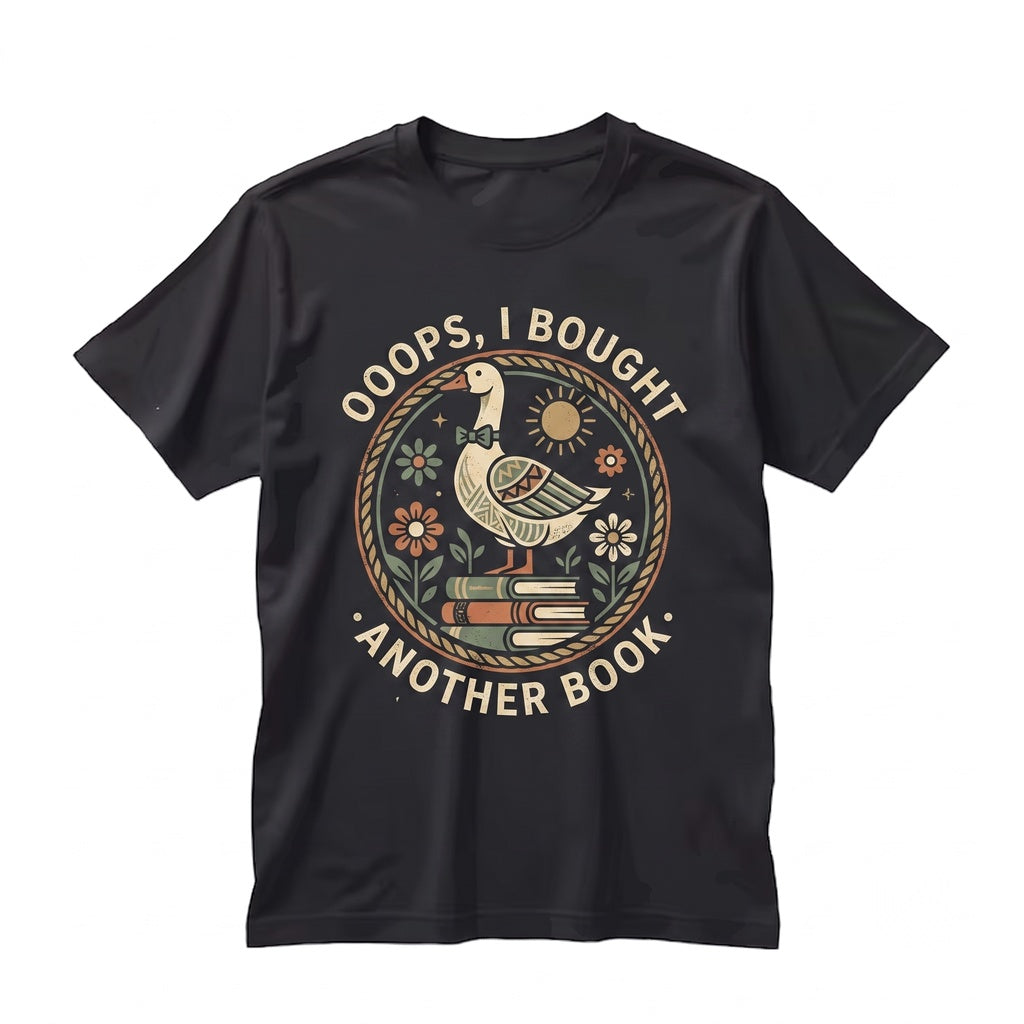 Oops I Bought Another Book Silly Goose Funny Meme Graphic Apparel for Bookish Readers, Bookworm Lover Cotton Unisex TShirt