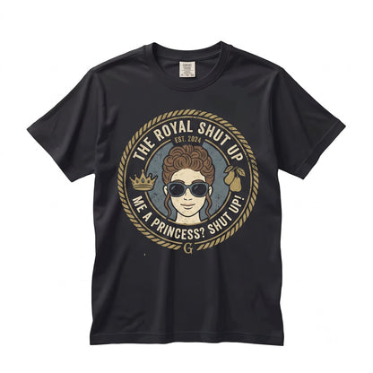 Genovia Mia Thermopolis Shut Up Quote Royalty Family Matching Gift Graphic Unisex TShirt
