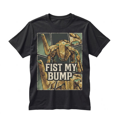 Fist My Bump Funny Sci-Fi Boxing Movie Parody Graphic Vintage Space Humor Cotton Apparel Unisex TShirt