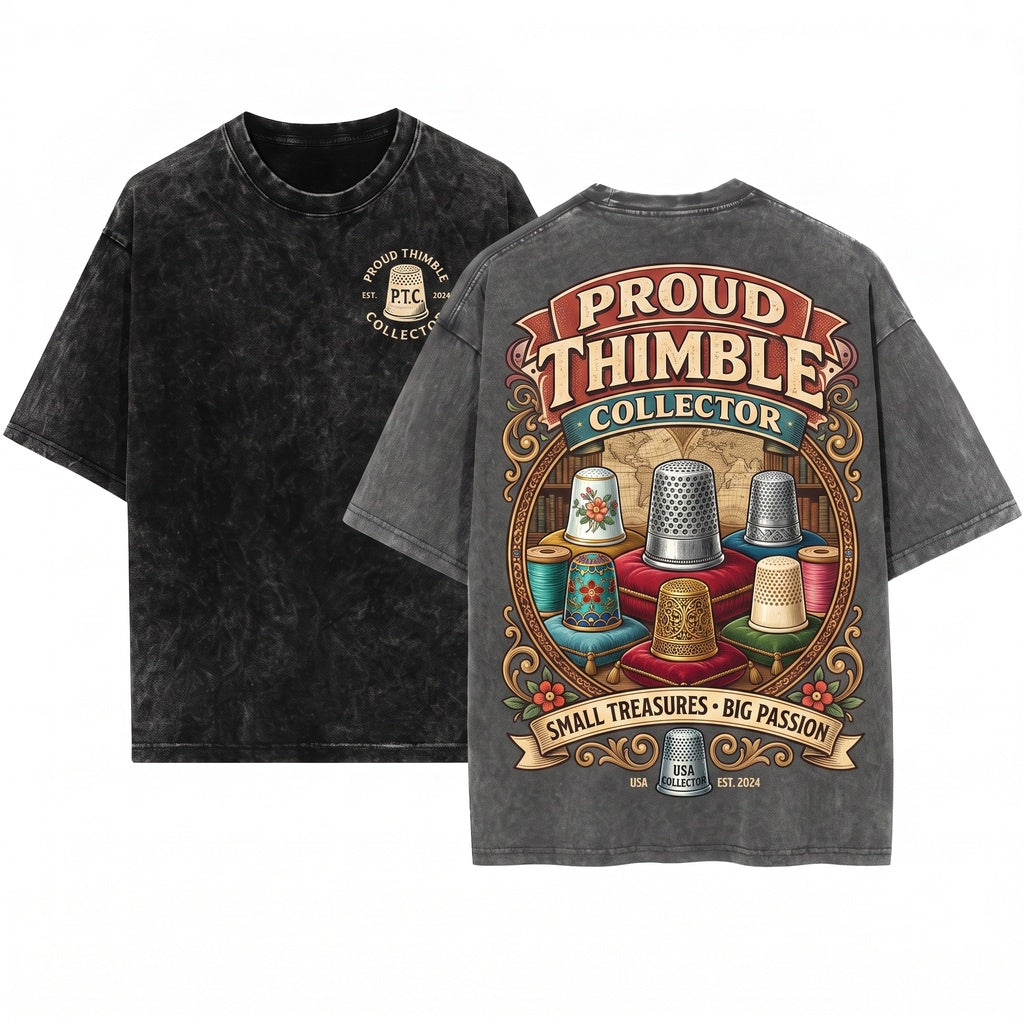Proud Thimble Collector Vintage Sewing Graphic Design Unisex Wash T-Shirt