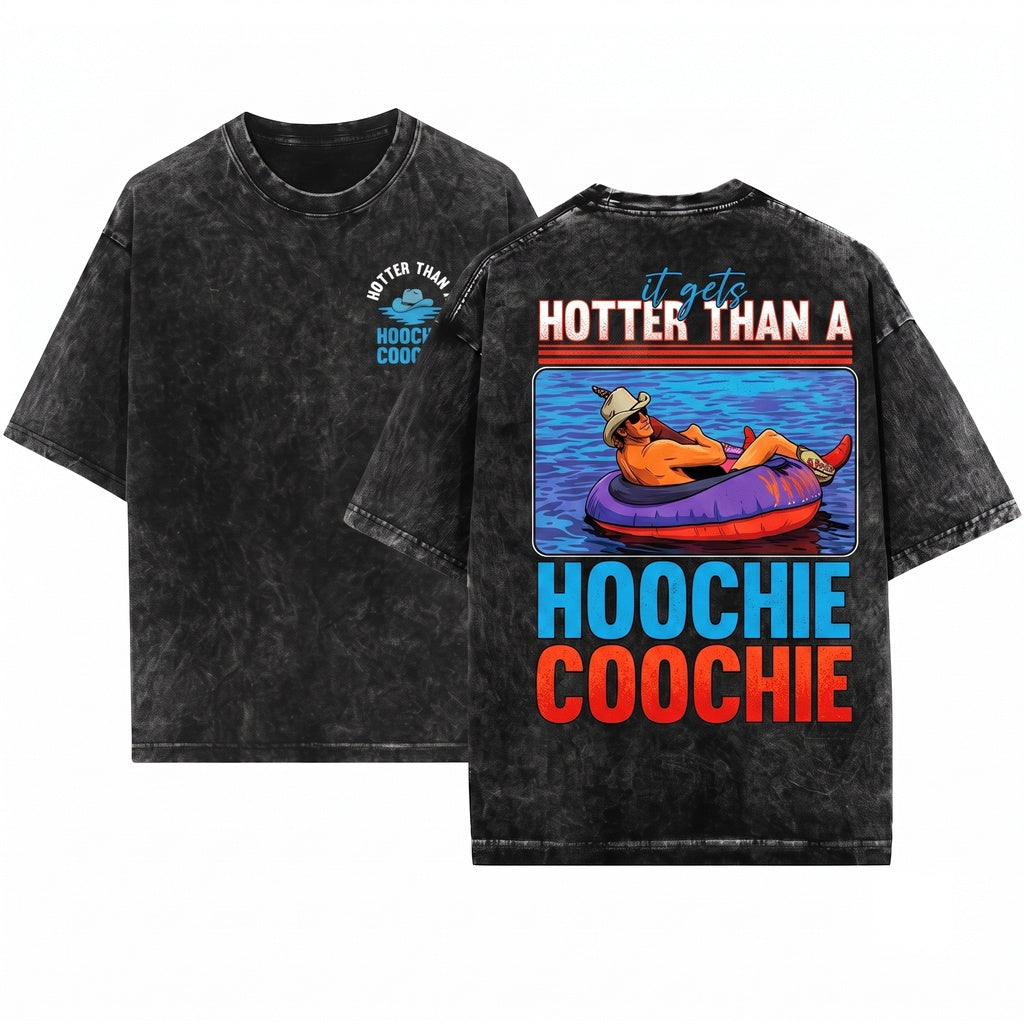 Hotter Than A Hoochie Coochie 90s Country Music Lover Meme Summer Vacation Trendy Unisex Wash T-Shirt