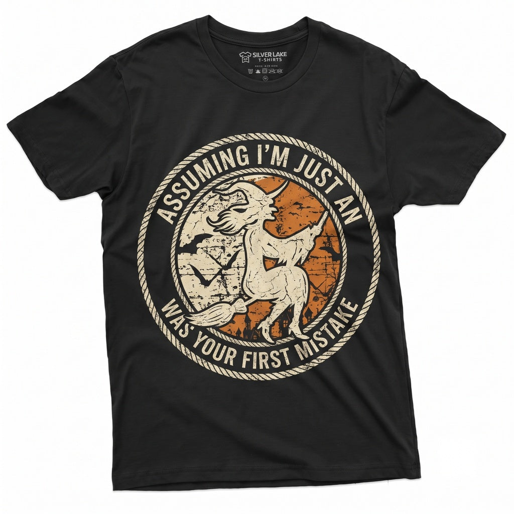 Assuming Im Just An Old Lady Was Your First Mistake Funny Halloween Witch Party Novelty Graphic Unisex TShirt