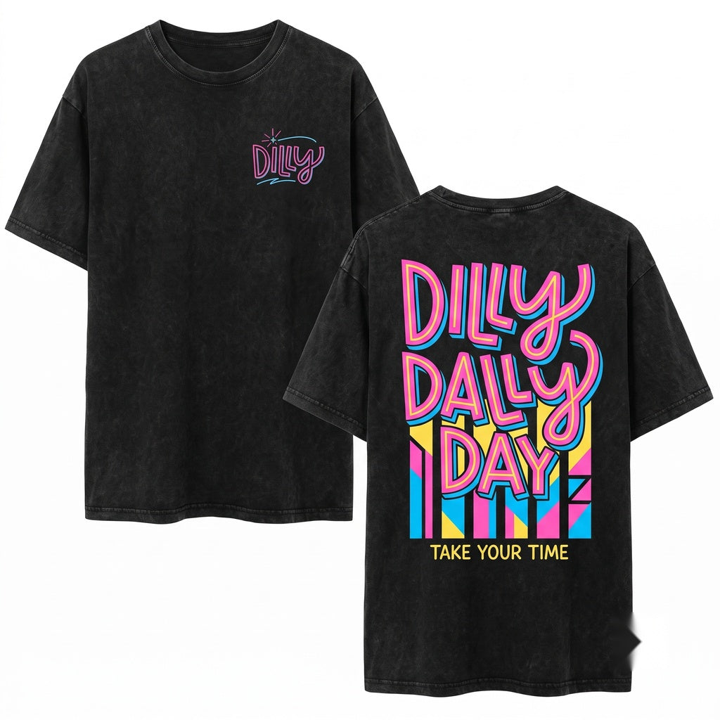 Funny Sarcastic Retro Literally Born To Dilly Dally Unisex Wash T-Shirt