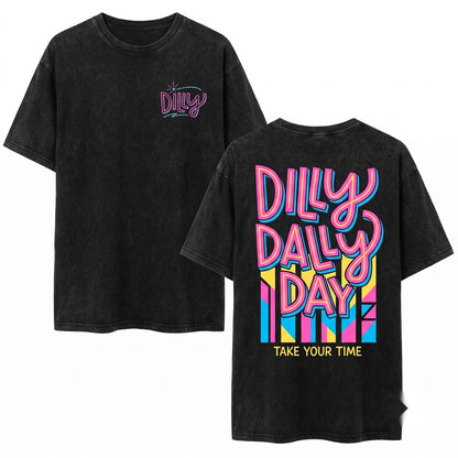 Funny Sarcastic Retro Literally Born To Dilly Dally Unisex Wash T-Shirt