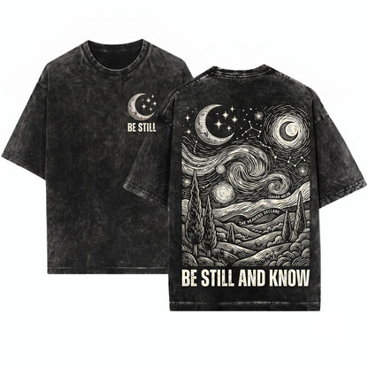 Be Still And Know Bible Faith Christian Religious Hooded Sweatshirt Unisex Wash T-Shirt