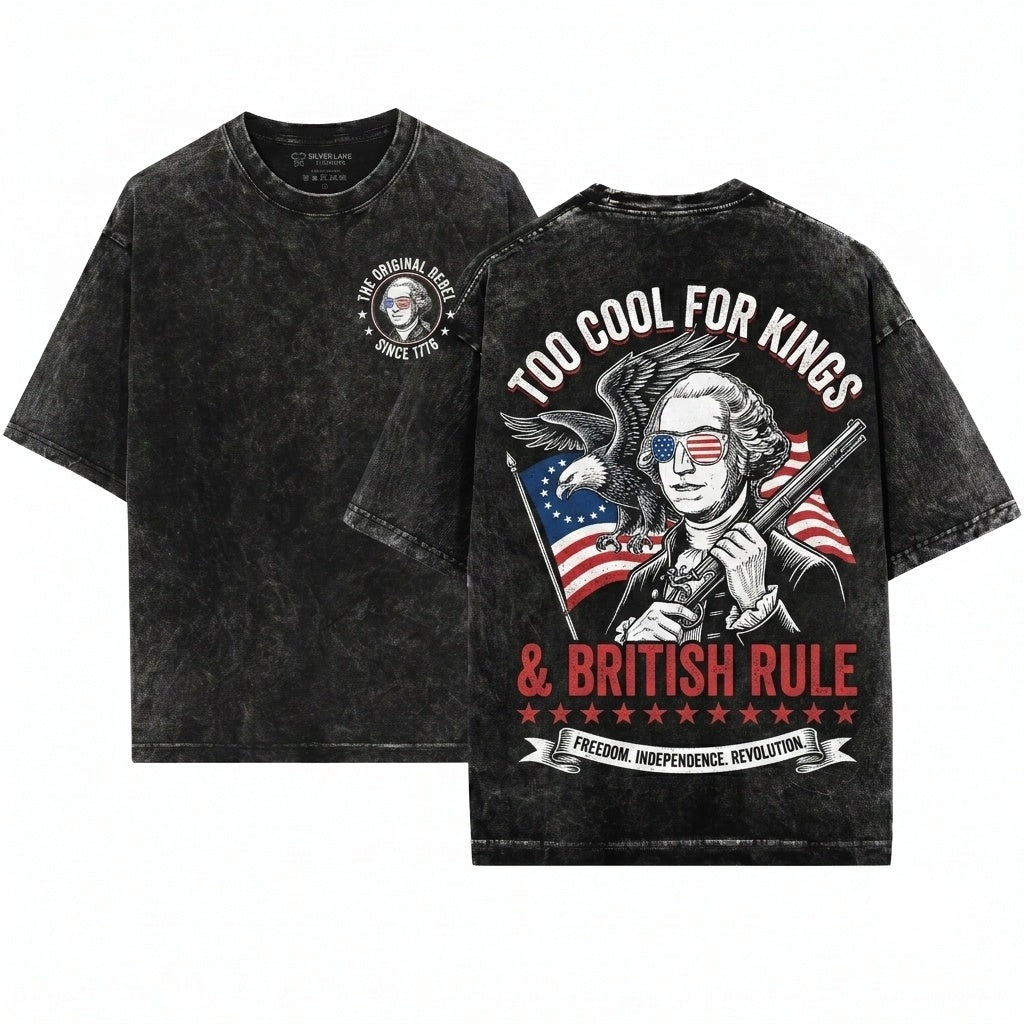 George Washington Too Cool For British Rule Funny 4th Of July American Independence Day Unisex Wash T-Shirt