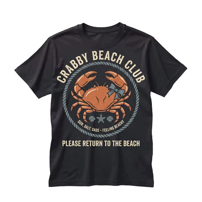 Funny If Crabby Please Return To Beach Summer Vacation Ocean Humor Graphic Short Sleeve Unisex TShirt