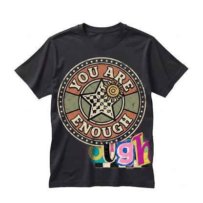 You Are Enough Retro Motivational Therapist Teacher Inspirational Positive Vibes Unisex TShirt