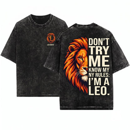 Dont Try Me Im a Leo King Lion Zodiac Birthday Vintage Apparel Unisex Wash T-Shirt