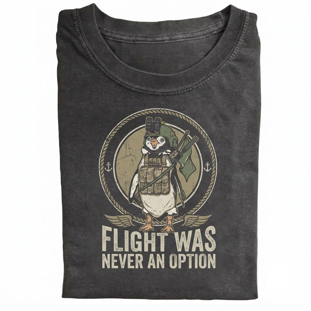 Flight Was Never An Option Tactical Penguin Military Animal Armed Meme Funny Gift For Him Heavyweight Unisex TShirt