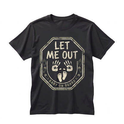 Let Me Out Halloween Pregnancy Announcement, Fall Mommy To Be Expecting Mom Gift Maternity Unisex TShirt
