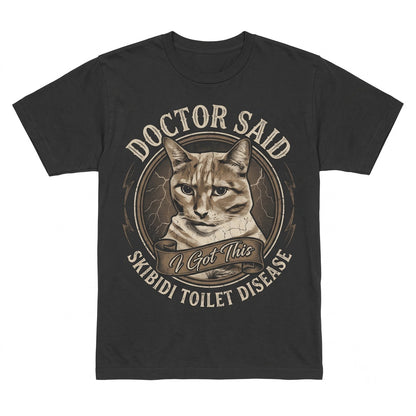 Funny Brainrot Meme Cat Graphic Doctor Said I Got STD Apparel Unisex TShirt