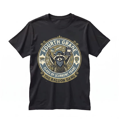 Fourth Grade Teacher 4th Funny Feral Raccoon Team Back to School Last Day Apparel Unisex TShirt