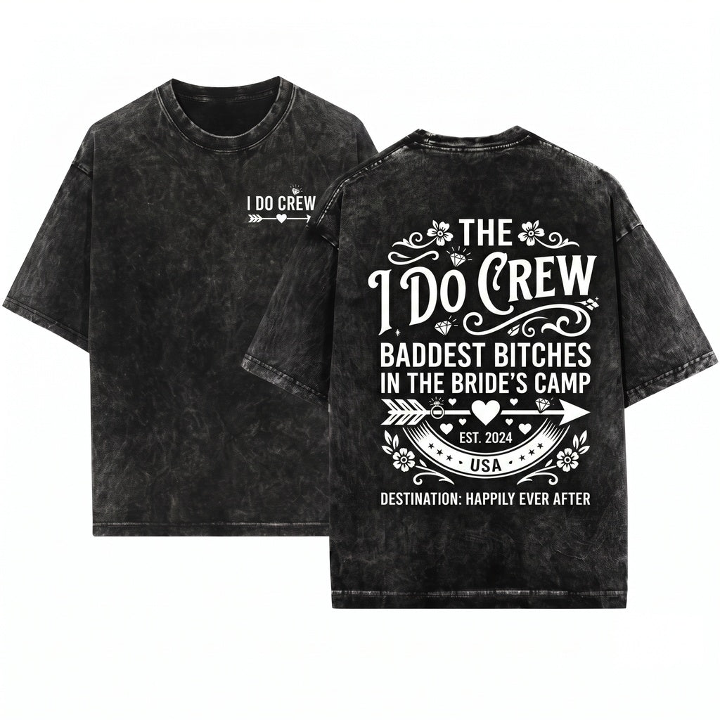 I Do Crew Bride Bachelorette Party Wedding Unisex Wash T-Shirt