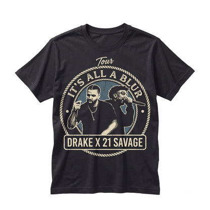 Drake 21 Savage Its All A Blur Tour Vintage Hip Hop Rap Concert Unisex TShirt