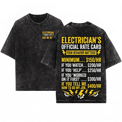 Funny Hourly Rate Job Gift For Cool Electrician Contractor Unisex Wash T-Shirt