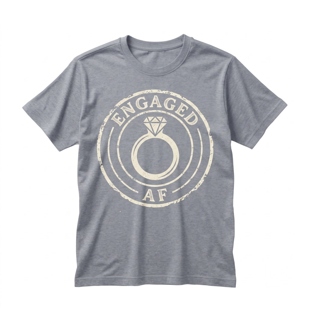 Engaged AF Bride To Be Wedding Announcement Bachelorette Gift Unisex TShirt