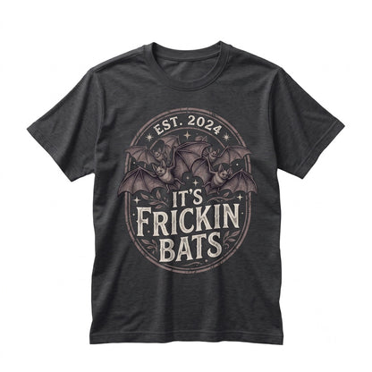 Its Frickin Bats Funny Halloween Meme Graphic Spooky Season Fall Gift Unisex TShirt