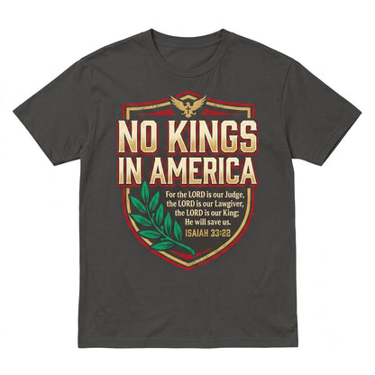 No Kings In America Protest Democracy Isaiah 3322 Unisex TShirt