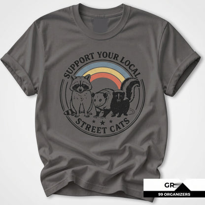 Support Your Local Street Cats Funny Raccoon Possum Skunk Opossum Wildlife Trash Panda Graphic Unisex TShirt