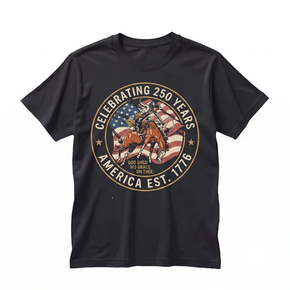 America 250th Anniversary 4th of July Independence Day Christian Faith Family Freedom Church Gift Unisex TShirt