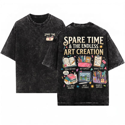 Things I Do In My Spare Time Artist Painting Hobby Gift Graphic Novelty Vintage Unisex Wash T-Shirt