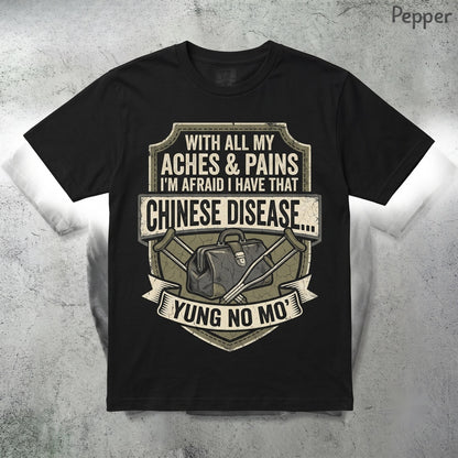 Yung No Mo Aches and Pains Funny Getting Older Humor Birthday Gift Graphic Unisex TShirt