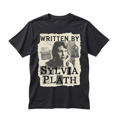 Sylvia Plath Written By Sweatshirt Vintage 90s Aesthetic Literary Gift For Poet Writer Coquette Unisex TShirt