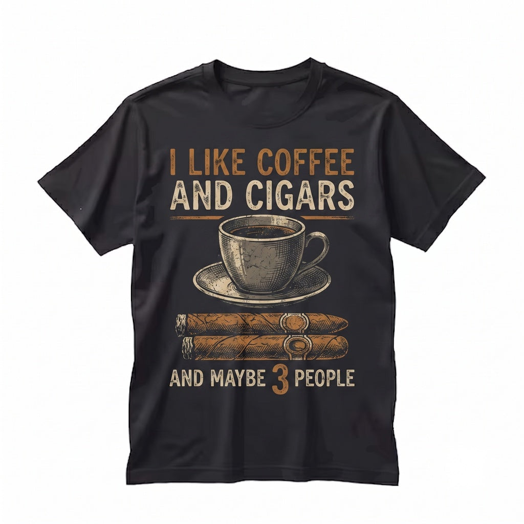 Funny Coffee And Cigars Maybe 3 People Novelty Dad Birthday Christmas Gift For Men Unisex TShirt