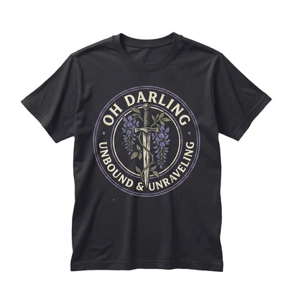 Oh Darling Embroidered Fantasy Romance Bookish Reader Gift Unisex TShirt
