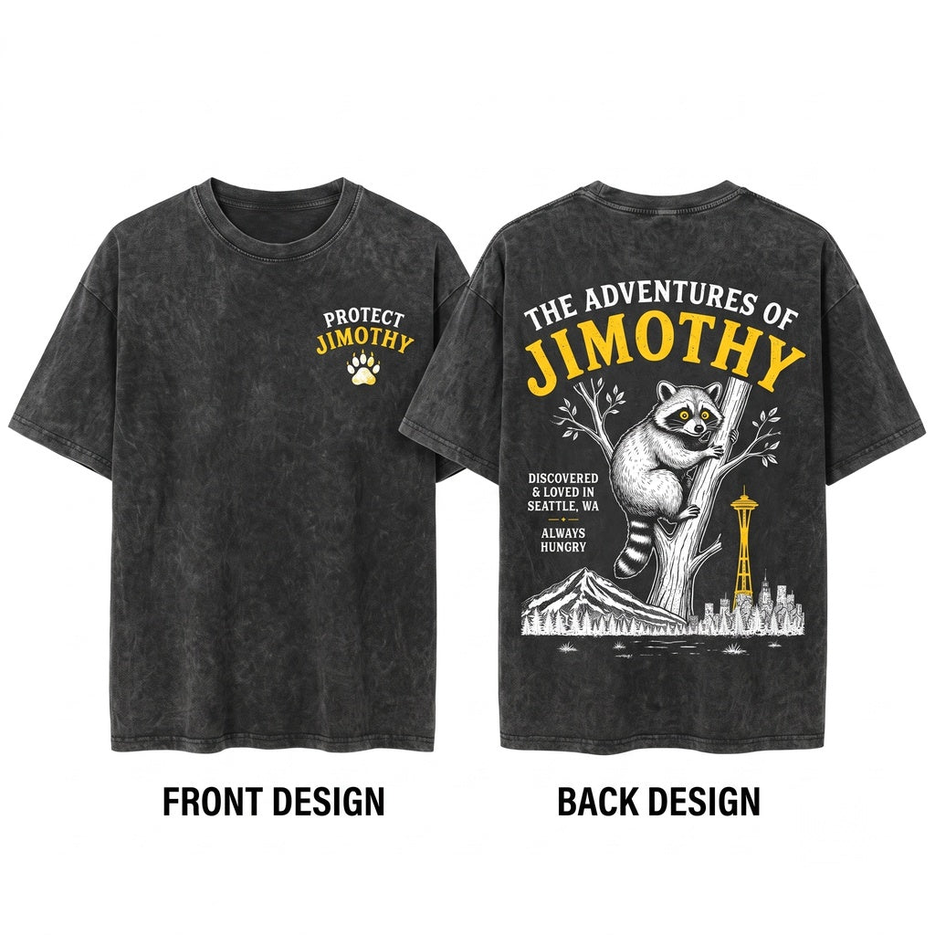 Protect Jimothy at All Costs Viral Seattle Raccoon Funny Round King Vintage Pacific Northwest Wildlife Unisex Wash T-Shirt