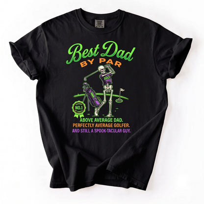 Best Dad By Par Golf Skeleton Spooky Halloween Funny Unisex TShirt