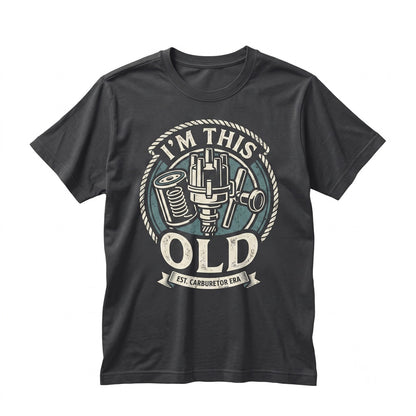 Im This Old Funny Vintage Classic Car Mechanic Graphic Garage Auto Parts Gift Unisex TShirt