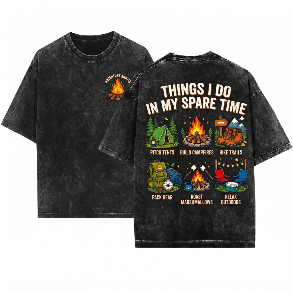 Things I Do In My Spare Time Camping Hiking Nature Lovers Graphic Unisex Wash T-Shirt