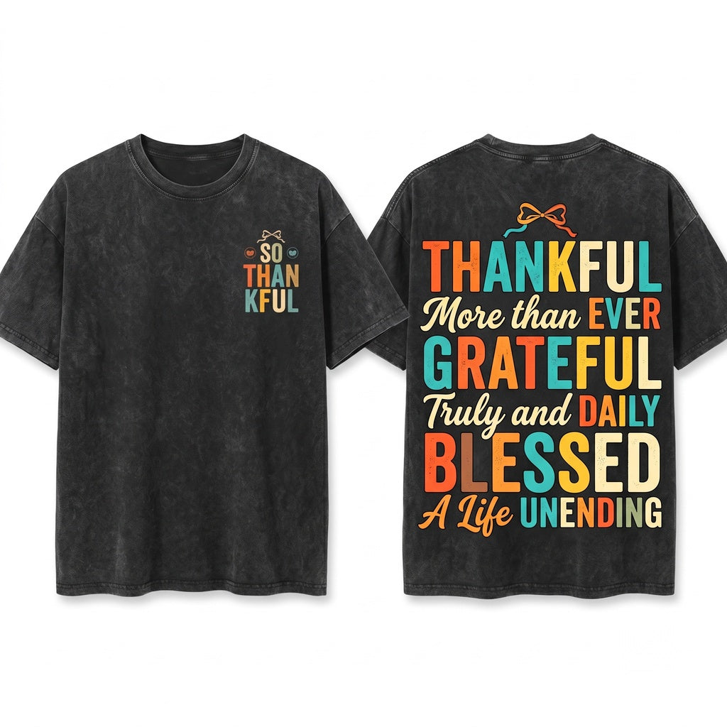 Retro Grunge Christian Fall Thanksgiving Incredibly Grateful Unbelievably Blessed So Very Thankful Unisex Wash T-Shirt