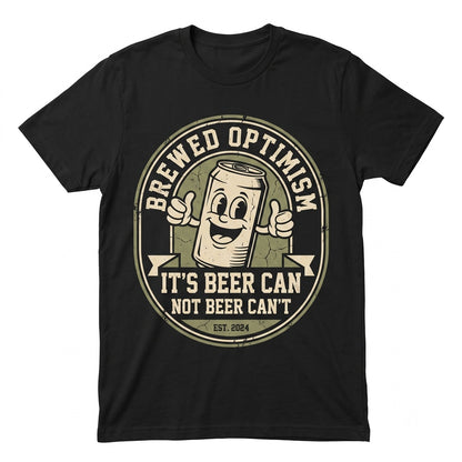 Its Beer Can Not Cant Funny Drinking Lover Summer Bachelor Party Gift Graphic Unisex TShirt