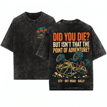 Funny SXS UTV Off-Roading Side-by-Side Rider Novelty Gift Unisex Wash T-Shirt
