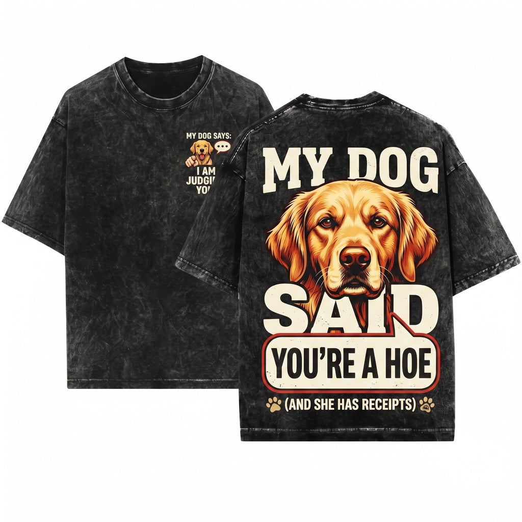 Sassy Dog Quote Funny Graphic Cute Pet Top Unisex Wash T-Shirt