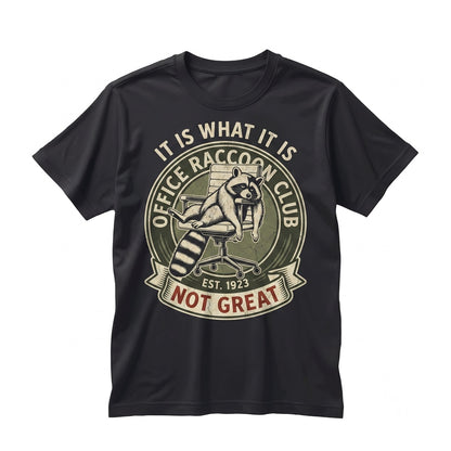 Unhinged Sarcastic Raccoon Meme Trash Panda Funny Animal Graphic Gift Unisex TShirt