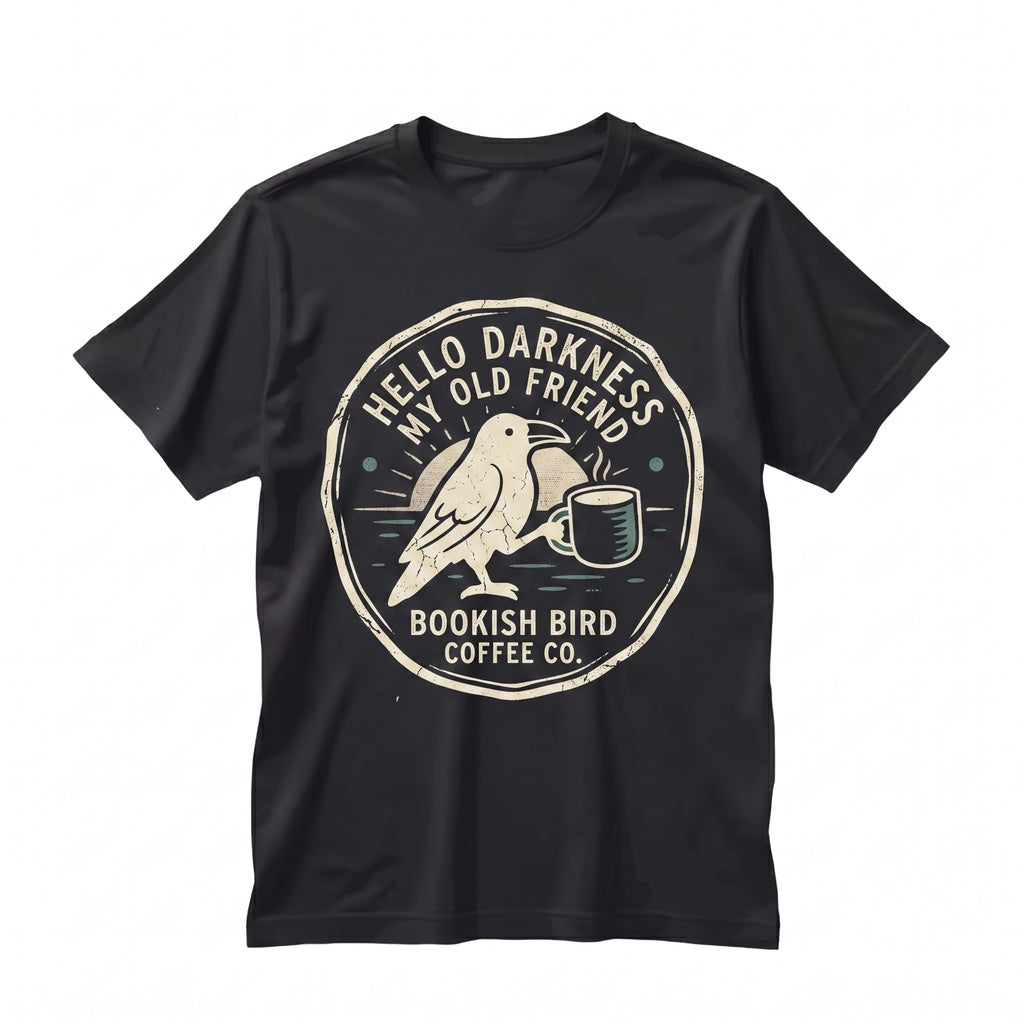 Hello Darkness Crow Embroidered Coffee Bird Funny Goth Caffeine Lover Dark Humor Comfort Colors 1717 Unisex TShirt