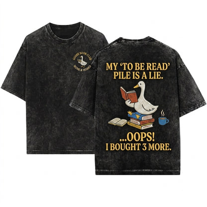 Oops I Got Another Book Silly Goose Reading Literary Lover Gift Unisex Wash T-Shirt