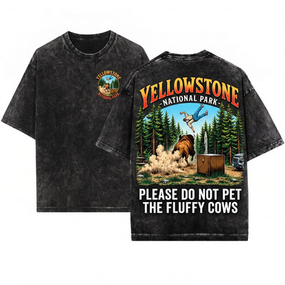 Do Not Pet Fluffy Cow Yellowstone National Park Family Trip Matching Camping Summer Unisex Wash T-Shirt