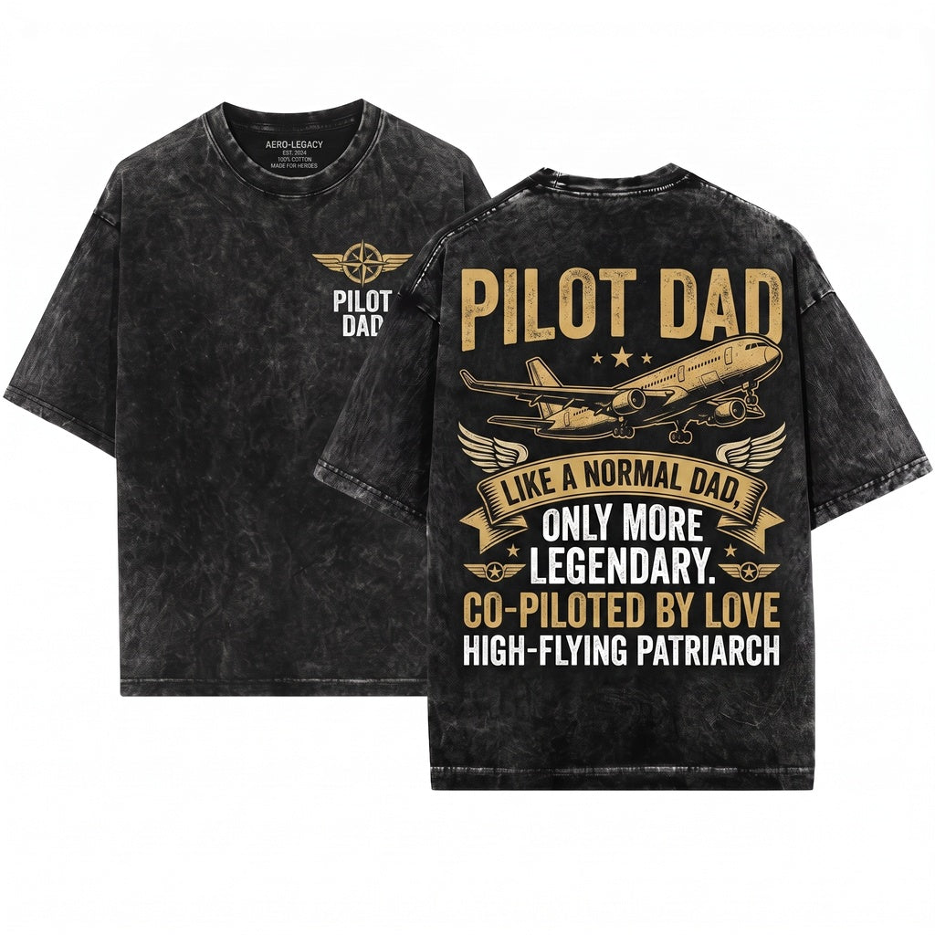Mens Pilot Dad Like A Normal Father Cooler Gift Ideas Day Vintage Graphic Unisex Wash T-Shirt