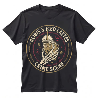 Alibis And Iced Lattes Skeleton Goth True Crime Coffee Lover Gift Womens Unisex TShirt