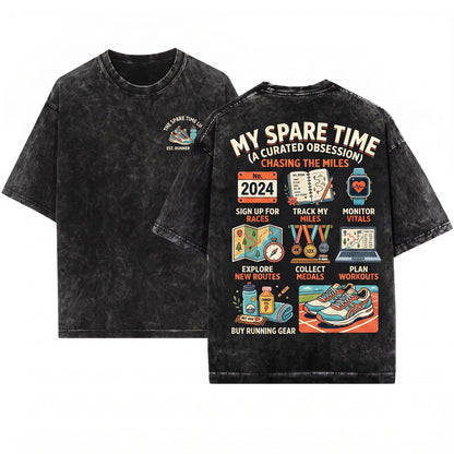 Runner Life Things I Do In My Spare Time Marathon Fun Gift Unisex Wash T-Shirt